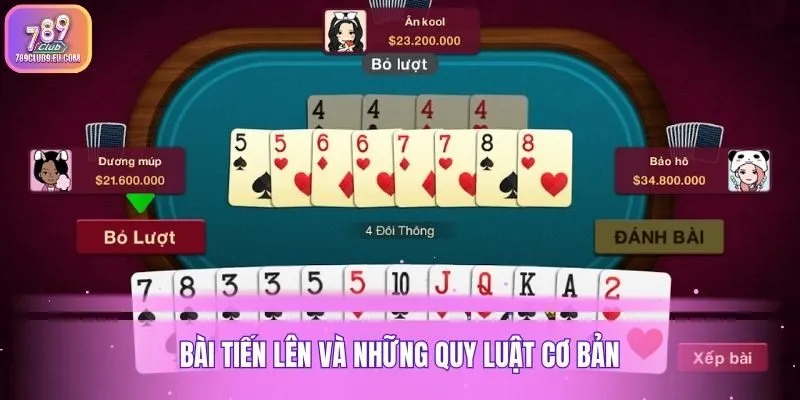 Bài Tiến Lên và những quy luật cơ bản