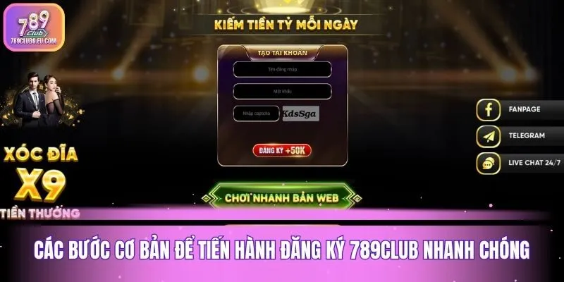Các bước cơ bản để tiến hành đăng ký 789club nhanh chóng