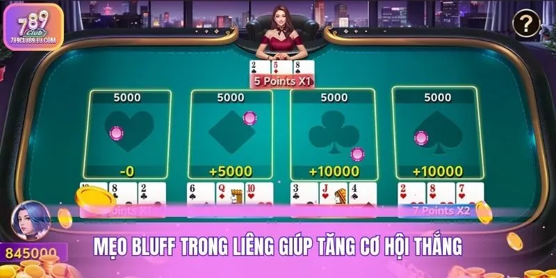 Mẹo Bluff trong liêng giúp tăng cơ hội thắng